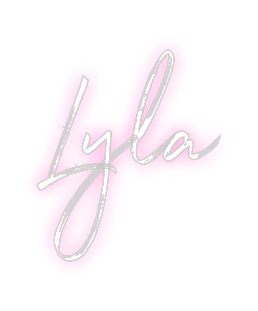 Custom Neon: Lyla