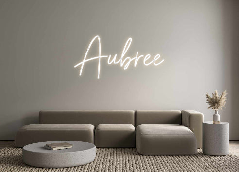 Custom Neon: Aubree