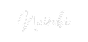 Custom Neon: Nairobi