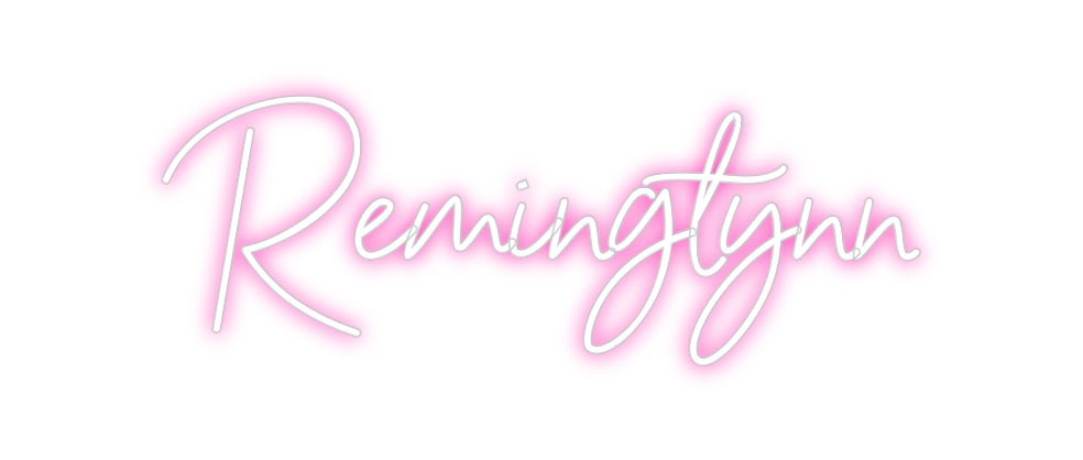 Custom Neon: Remingtynn