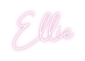 Custom Neon: Ellie