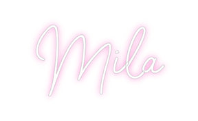 Custom Neon: Mila