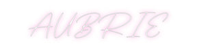 Custom Neon: AUBRIE