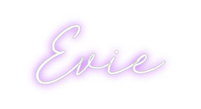 Custom Neon: Evie