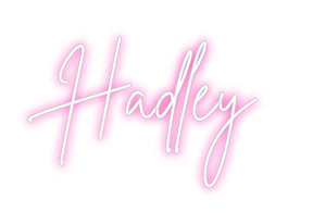 Custom Neon: Hadley