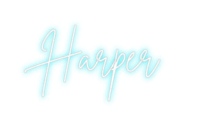 Custom Neon: Harper
