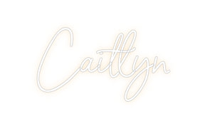 Custom Neon: Caitlyn