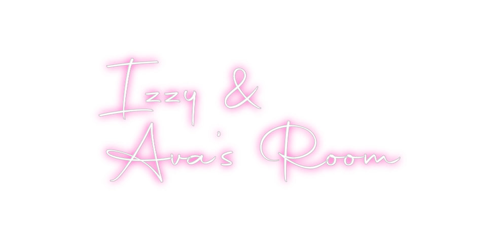 Custom Neon: Izzy & Ava’...