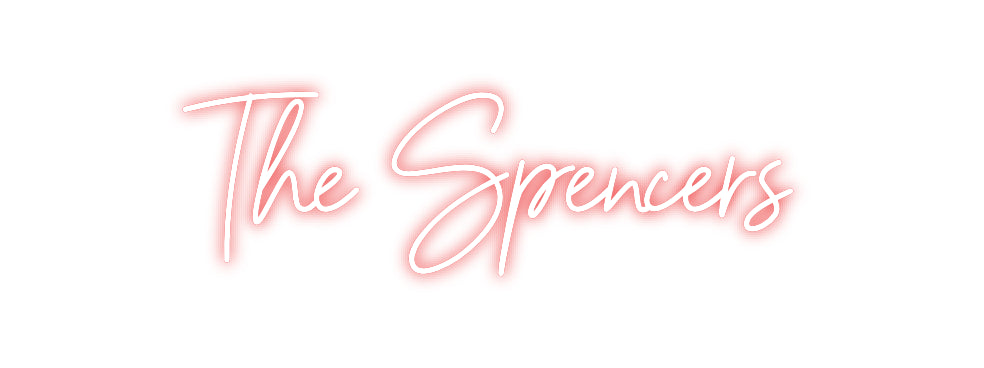 Custom Neon: The Spencers