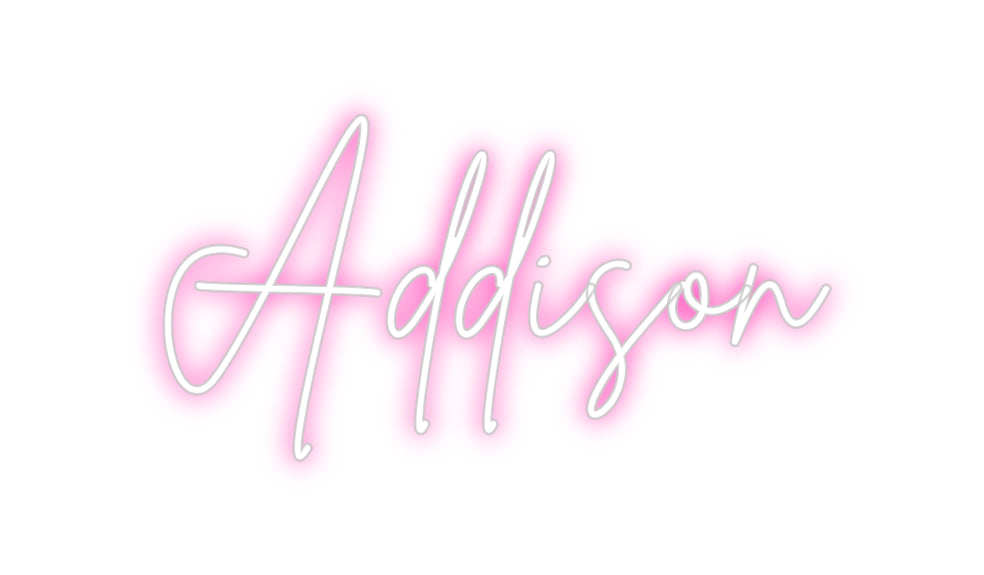 Custom Neon: Addison