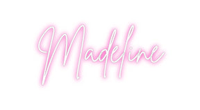 Custom Neon: Madeline