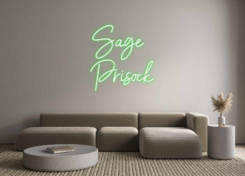 Custom Neon: Sage Prisock