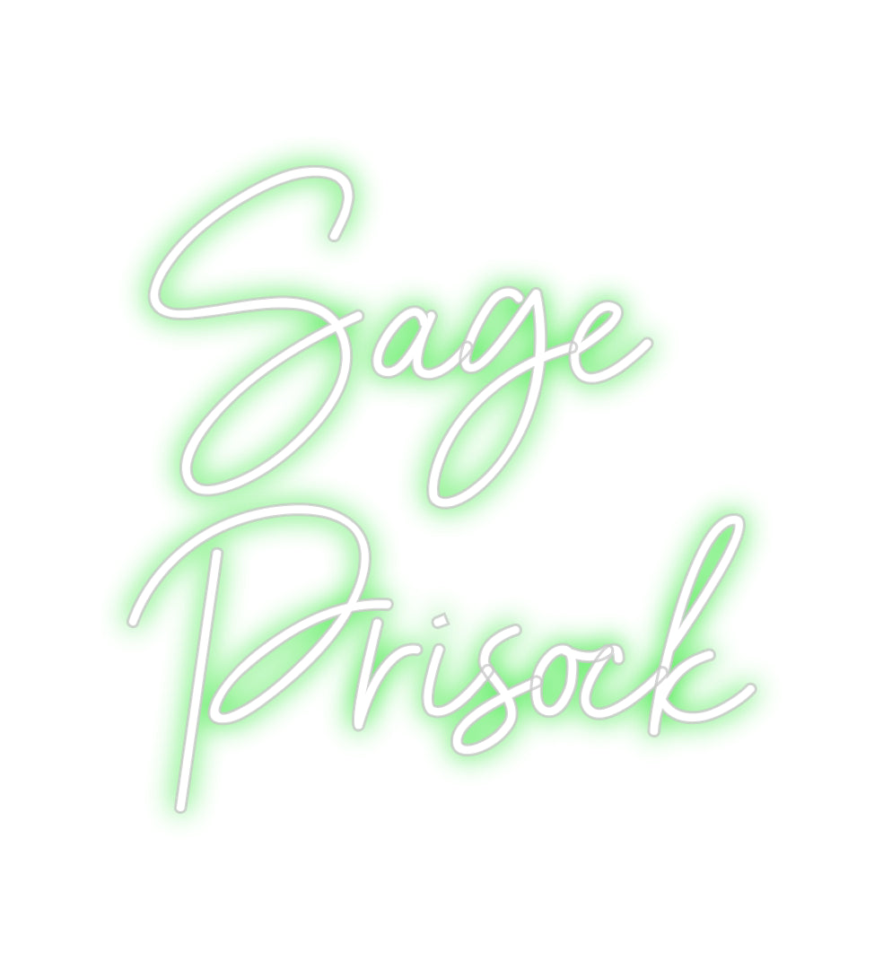 Custom Neon: Sage Prisock