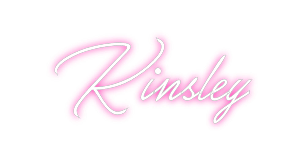 Custom Neon: Kinsley