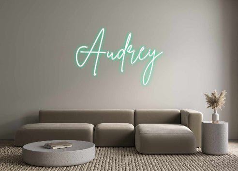 Custom Neon: Audrey