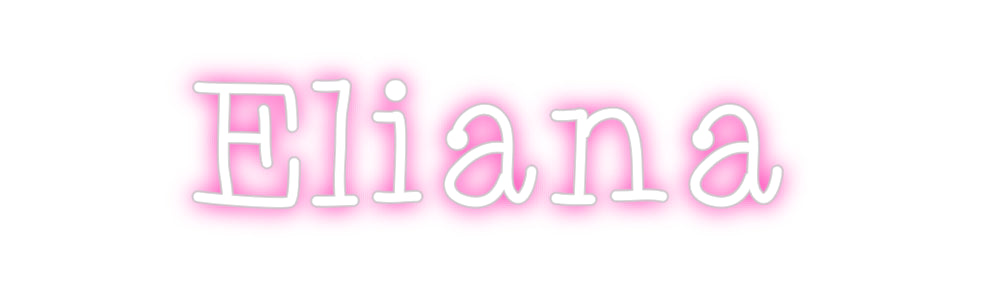 Custom Neon: Eliana