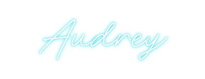 Custom Neon: Audrey