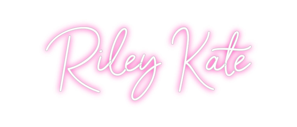 Custom Neon: Riley Kate