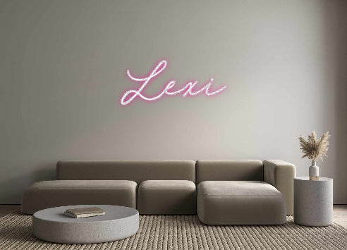 Custom Neon: Lexi