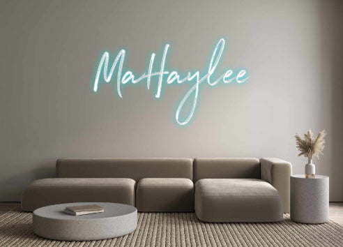 Custom Neon: MaHaylee