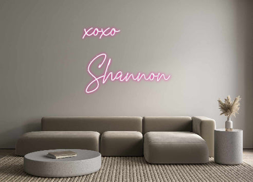 Custom Neon: xoxo Shannon