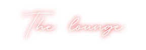 Custom Neon: The lounge