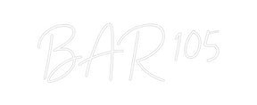 Custom Neon: BAR 105