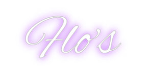 Custom Neon: Flo's