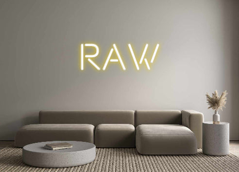 Custom Neon: RAW