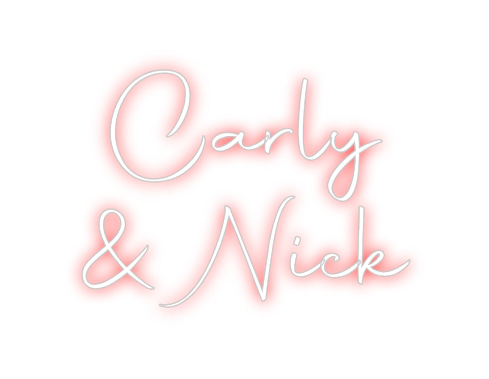 Custom Neon: Carly & Nick