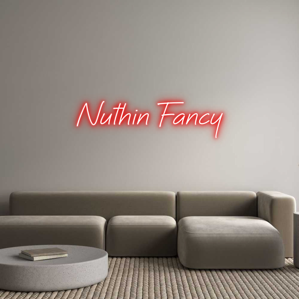 Custom Neon: Nuthin Fancy