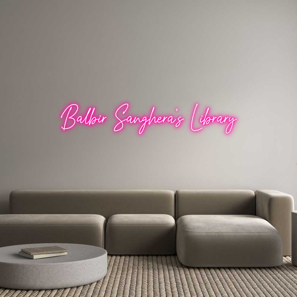 Custom Neon: Balbir Sanghe...