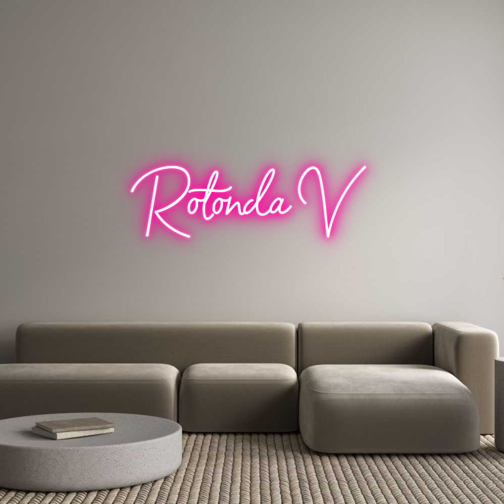 Custom Neon: Rotonda V