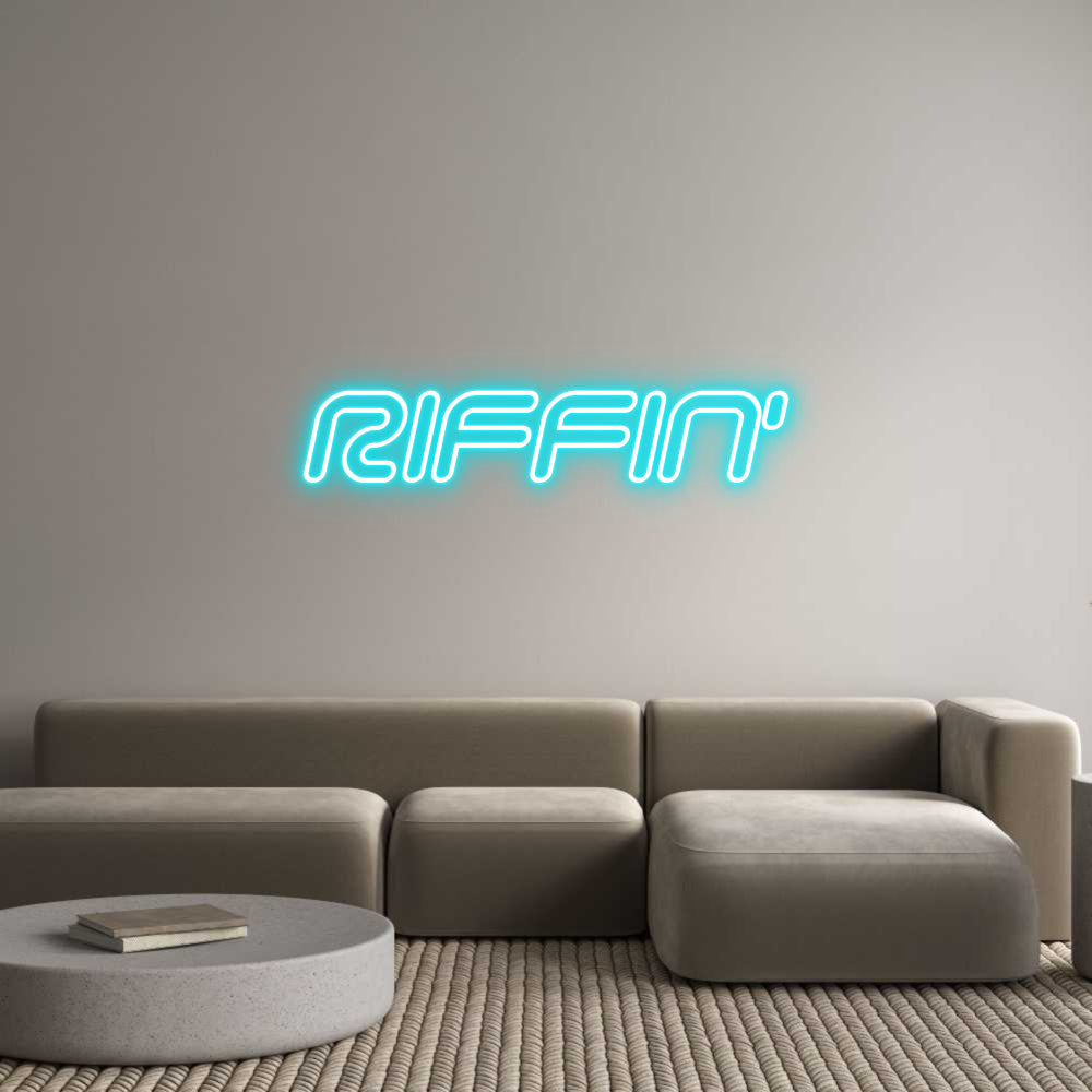 Custom Neon: Riffin'