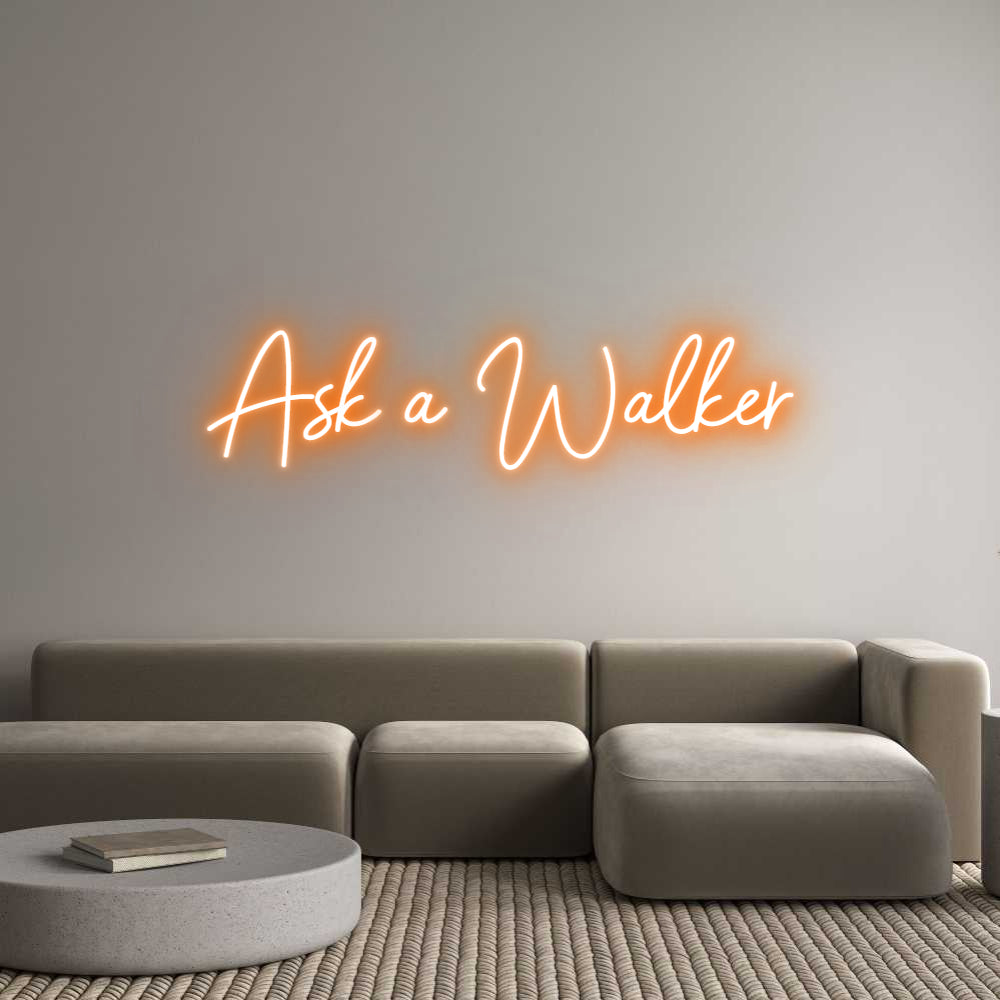 Custom Neon: Ask a Walker