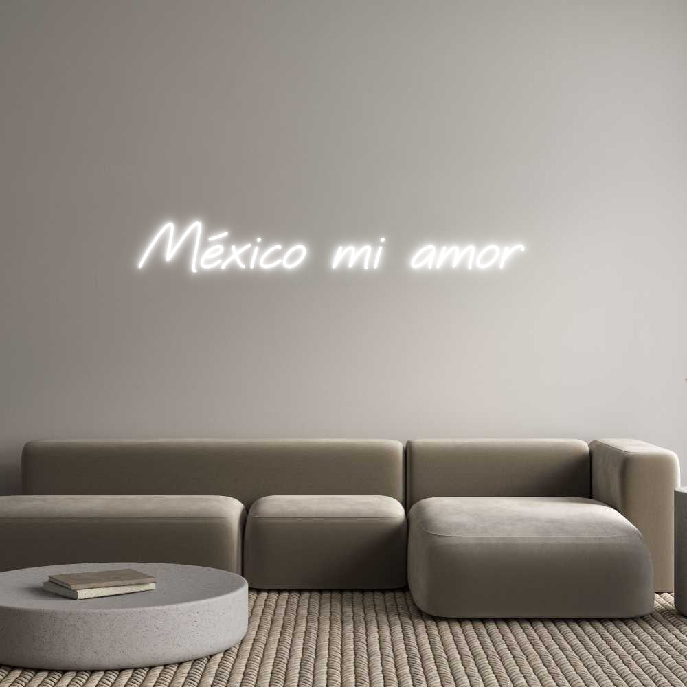 Custom Neon: México mi amo...