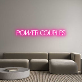 Custom Neon: Power Couples