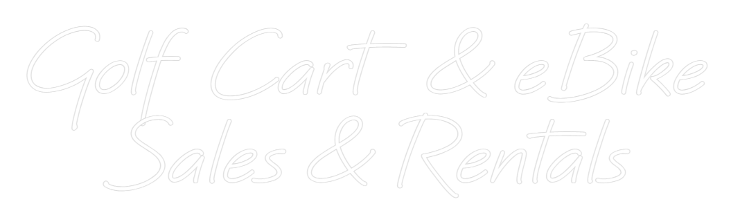 Custom Neon: Golf Cart & e...