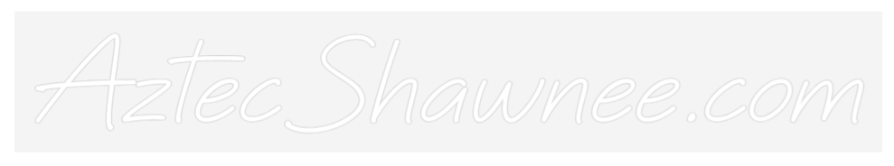 Custom Neon: AztecShawnee....