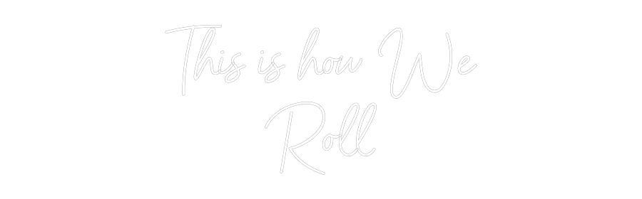 Custom Neon: This is how W...