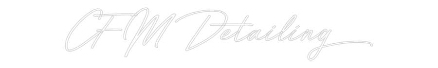 Custom Neon: CFM Detailing
