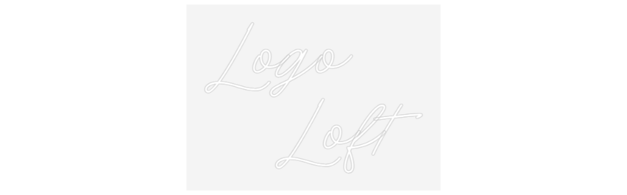 Custom Neon: Logo
   Loft
