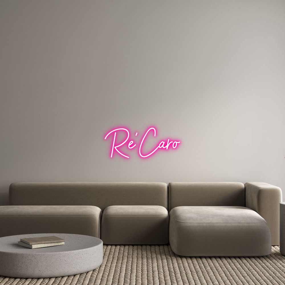 Custom Neon: Re’Caro