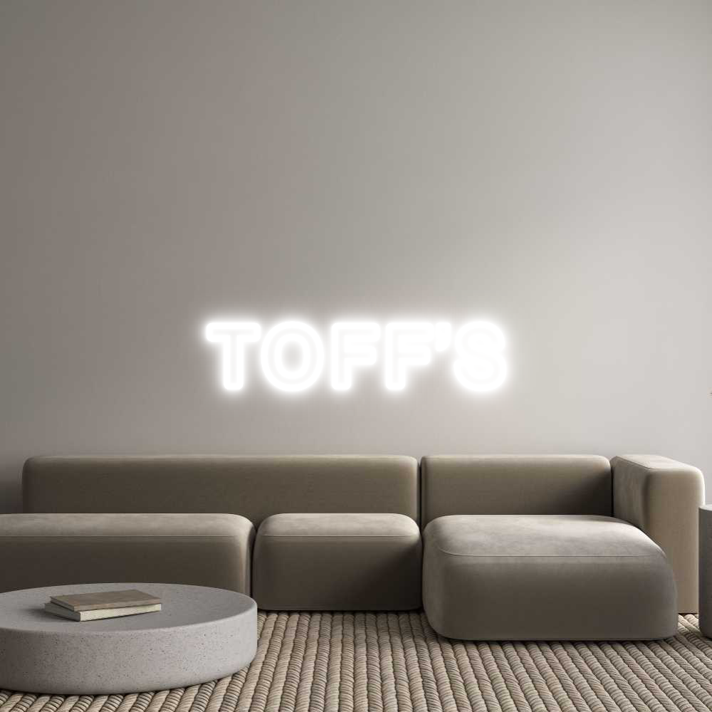 Custom Neon: TOFF’S
