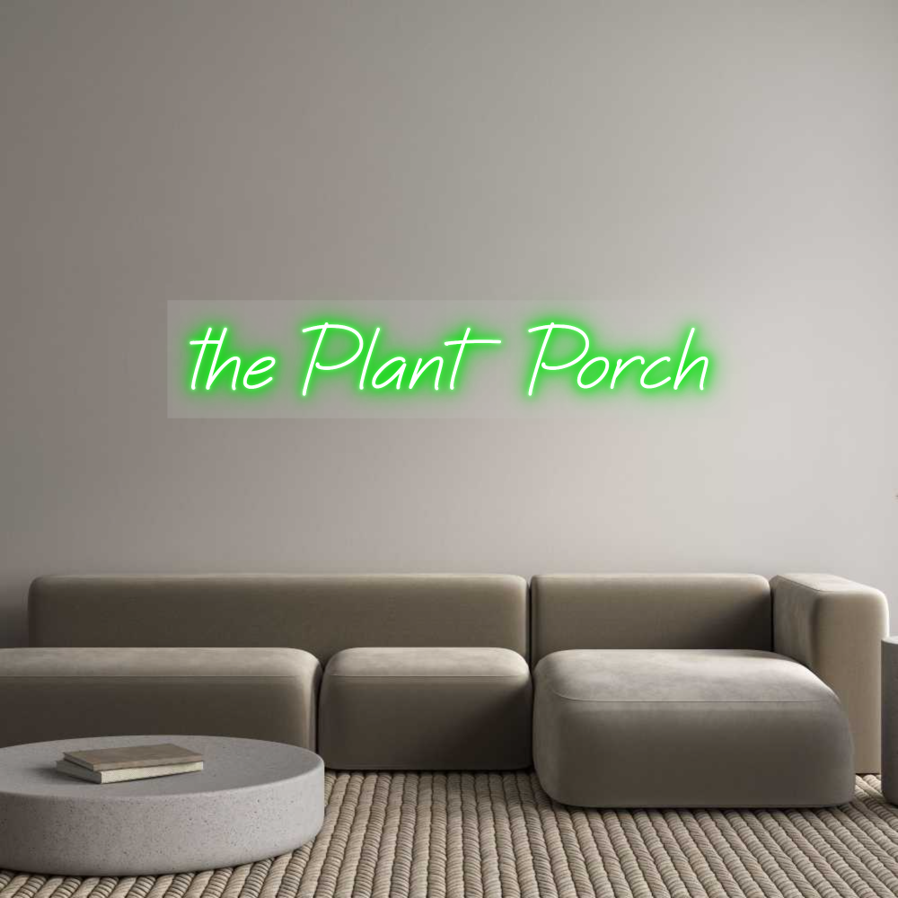 Custom Neon: the Plant Porch