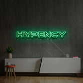 “Hypency"  Neon Sign