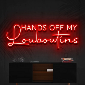 Hands Off My Louboutins