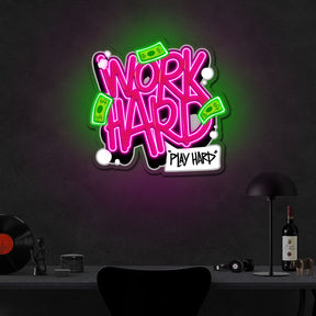 Work Hard Play Hard Neon Sign x Acrylic Artwork