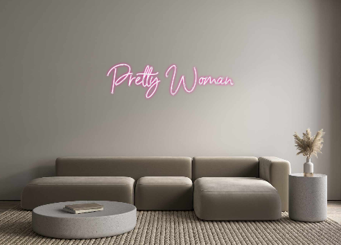 Custom Neon: Pretty Woman