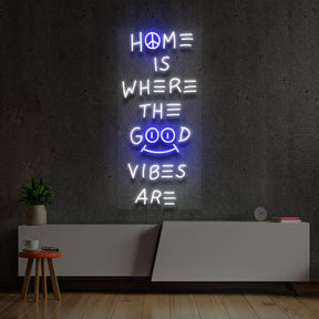 "Home is Where The Good Vibes Are" Multicolour Neon Sign